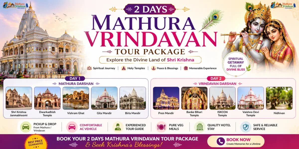 2 days Mathura Vrindavan tour package temple darshan at Banke Bihari Temple, ISKCON Vrindavan, Prem Mandir and Shri Krishna Janmabhoomi with complete spiritual experience