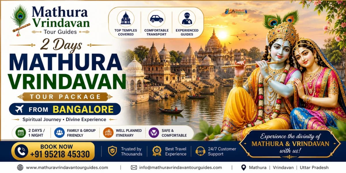 Affordable 2 days Mathura Vrindavan tour from Bangalore with temple and street views
