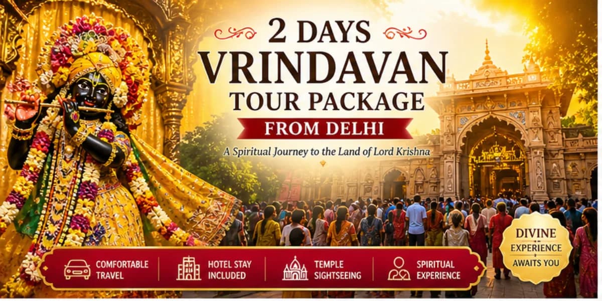 2 Days Vrindavan Tour Package from Delhi banner showcasing Vrindavan temples and devotional journey
